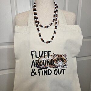 Canvas Tote Bag with Jewelry "Fluff Around & Find Out"
